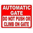 thumbnail image 1 of Warning Plaque Wall Decor Automatic Gate Do Not Push Or Climb On Prevent Injuries and Damage to Electronic Gates Office Outdoor Indoor Safety 8 X 12 Inch (2 Pack), 1 of 4