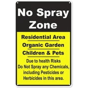 Warning Plaque Wall Decor No Spray Zone Residential Area Decoration Sign Road Sign Business Sign Aluminum Metal Tin Sign 8 X 12 Inch