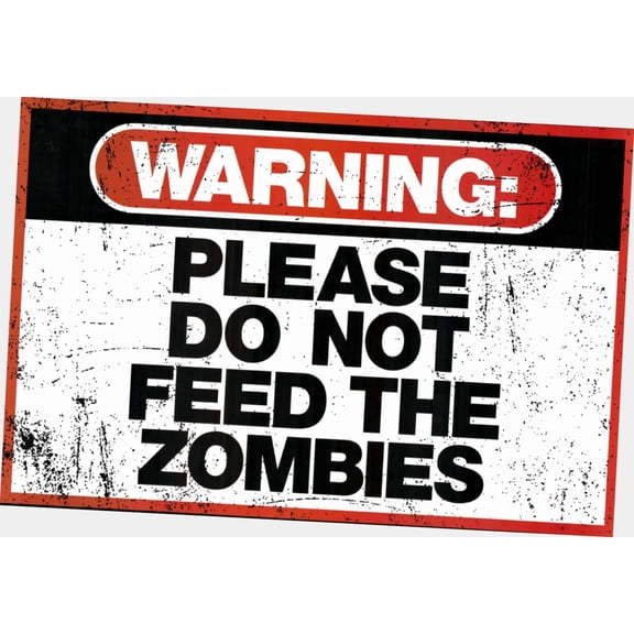 Warning Please Do Not Feed The Zombies Poster 27"x40" 27x40 Multi-Color Square Adults Best Posters