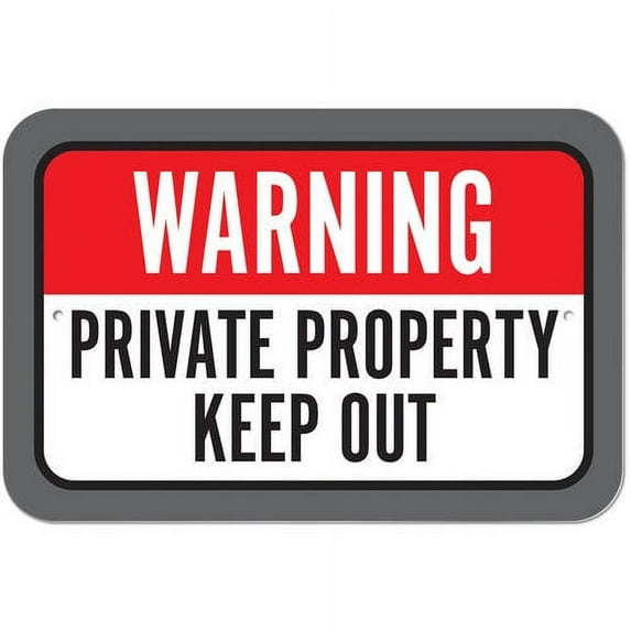 Warning Private Property Keep Out Sign