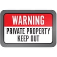 thumbnail image 1 of Warning Private Property Keep Out Sign, 1 of 1