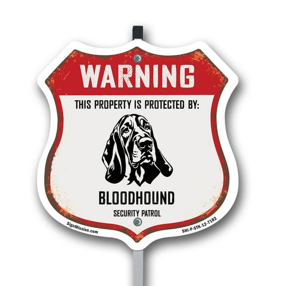 Warning This Property is Protected by Bloodhound 12 inch X 12 inch Shield Shaped Commercial Grade Plastic Sign with Aluminum Mounting Stake Weather Resistant Made in the USA
