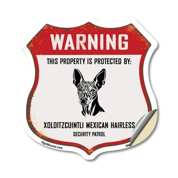 Warning This Property is Protected by Xoloitzcuintli Mexican Hairless 18 inch X 18 inch Shield Shaped Heavy Duty 3.2 mil Vinyl Decal Weather Resistant Made in the USA