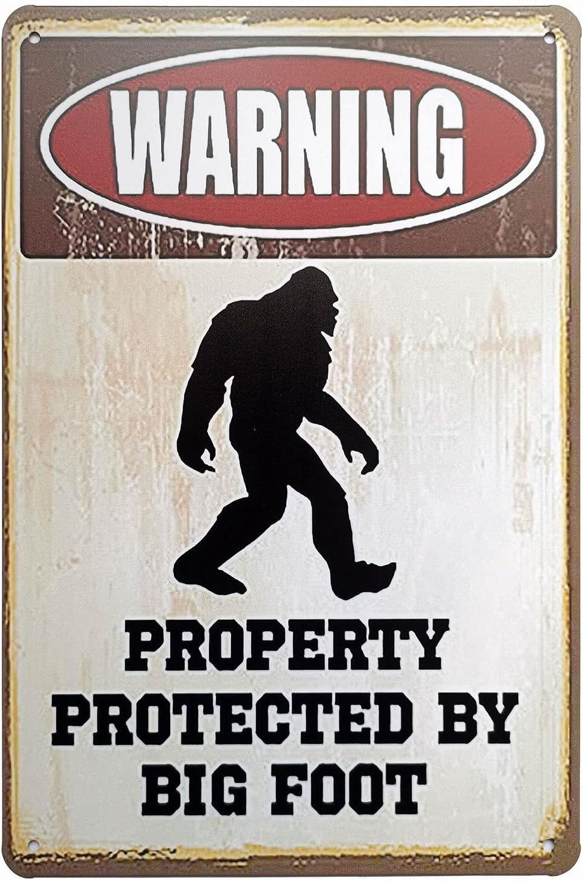 Warning Big Foot Property Protection Metal Sign