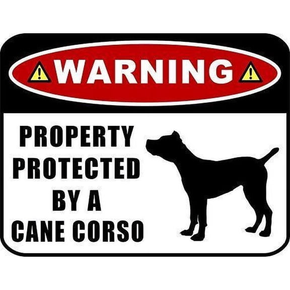 Warning Property Protected by a Cane Corso (Metal Aluminum Sign) Dog Sign Size: 16 x 12 Inch