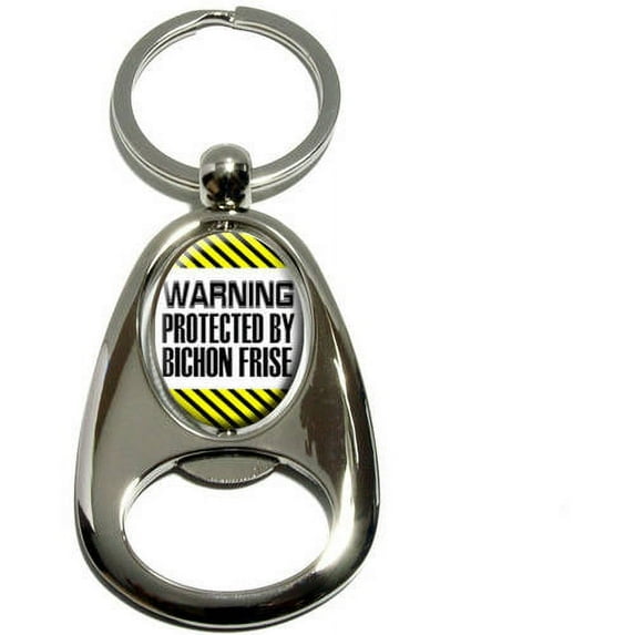 Warning Protected By Bichon Frise, Chrome Plated Metal Spinning Oval Design Bottle Opener Keychain Key Ring