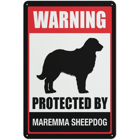 Warning Protected By Maremma Sheepdog Sign Safe Sign, Signs Outdoor, 8"x12", Sign For Home, Business, Driveway Alert