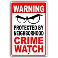 thumbnail image 1 of Warning Protected by Neighborhood Crime Watch Unique Novelty Caution Warning Notice Aluminum Metal Sign 18"x24", 1 of 5