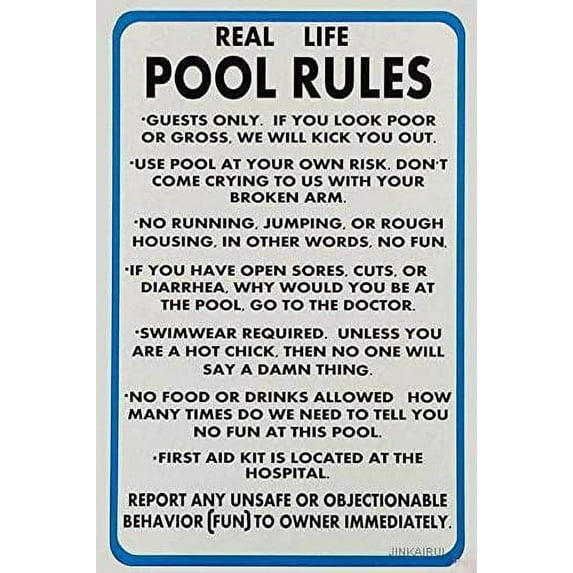 Novelty Warning Metal Tin Sign Real Life Pool Rules Funny Pool Rules Sign Outdoor Security Farm Yard Warning Decoratives Metal Aluminum Sign 8 X 12 INCH
