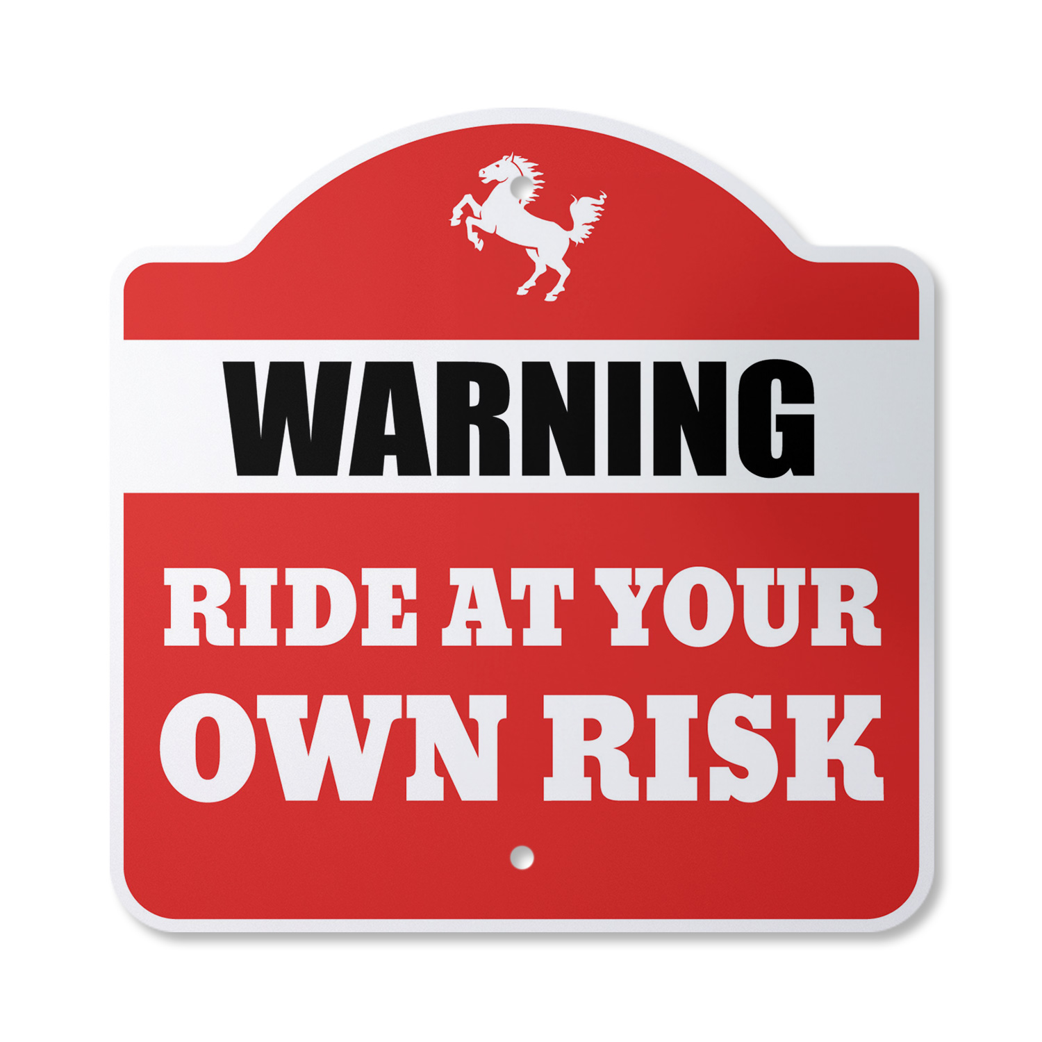 At Will Ride Sign Warning Ride At Your Own Risk 10” x 10” Sign | Indoor/Outdoor Plastic ...