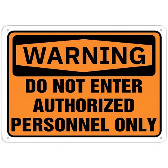 Warning Safety Sign - Do Not Enter Authorized Personnel Only, 8"x12" Rust-Free Aluminum Metal Sign, Weather Resistant Durable Easy To Mount, Security Alert