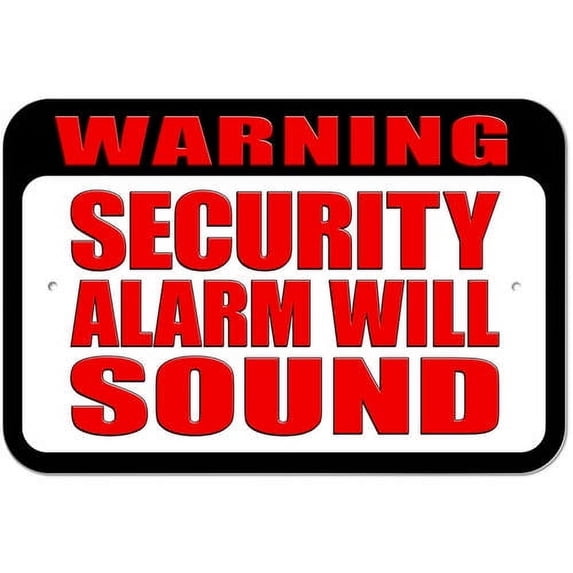 Warning Security Alarm Will Sound Sign