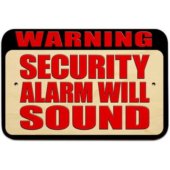 Warning Security Alarm Will Sound Sign