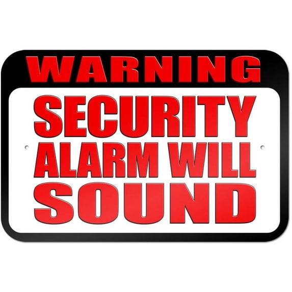Warning Security Alarm Will Sound Sign