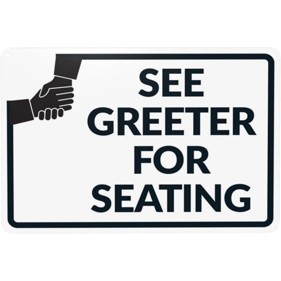 Warning See Greeter for Seating with Graphic Metal Sign 8"x12", Security Safety Wall Decor Durable, For Home Business Yard Garden Office Street Road Indoor Outdoor Restaurant Compliance