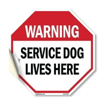Warning Service Dog Lives Here 10 inch X 10 inch Octagon Vinyl Label Decal Sticker Weather Resistant, UV Protected for Workplace, Private Property, and Construction Site, Made in the