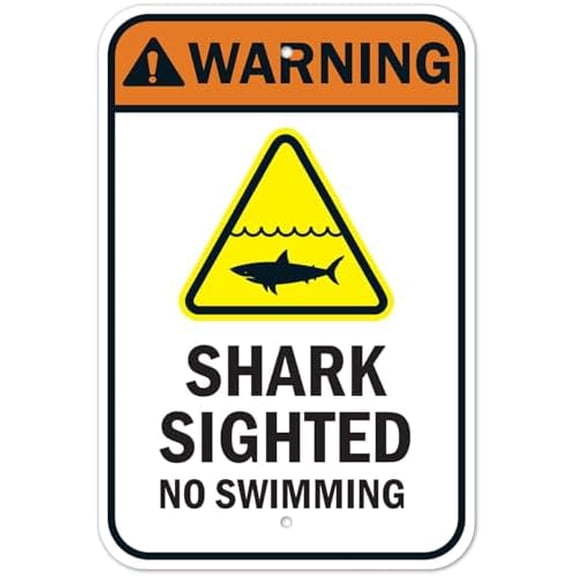 Warning Shark Sighted No Swimming Metal Sign 8 x 12 Inch for Office Building, School Campus, Parking Lot