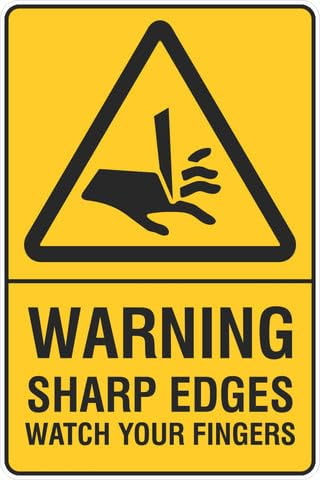 Warning Sharp Edges Watch Your Fingers Safety Signs M4708 Caution Sign ...