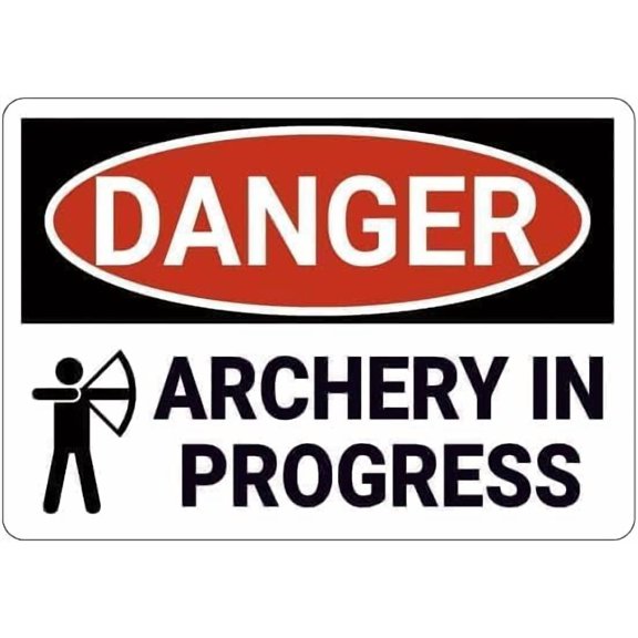 Warning Sign - Archery in Progress Danger, Tin Sign, Warning Metal Sign, Vintage Wall Decor for Home, Farm, Bar, Coffee Shop, Club Archery Ranges to Alert of Ongoing Archery Activities, 12X8 Inch