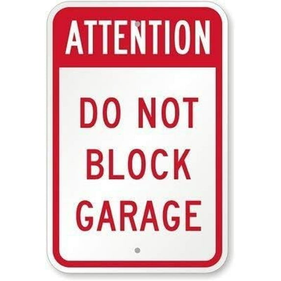 Warning Sign Attention - Do not Block Garage Sign Business Sign 12X8 Inches Aluminum Metal Tin Sign