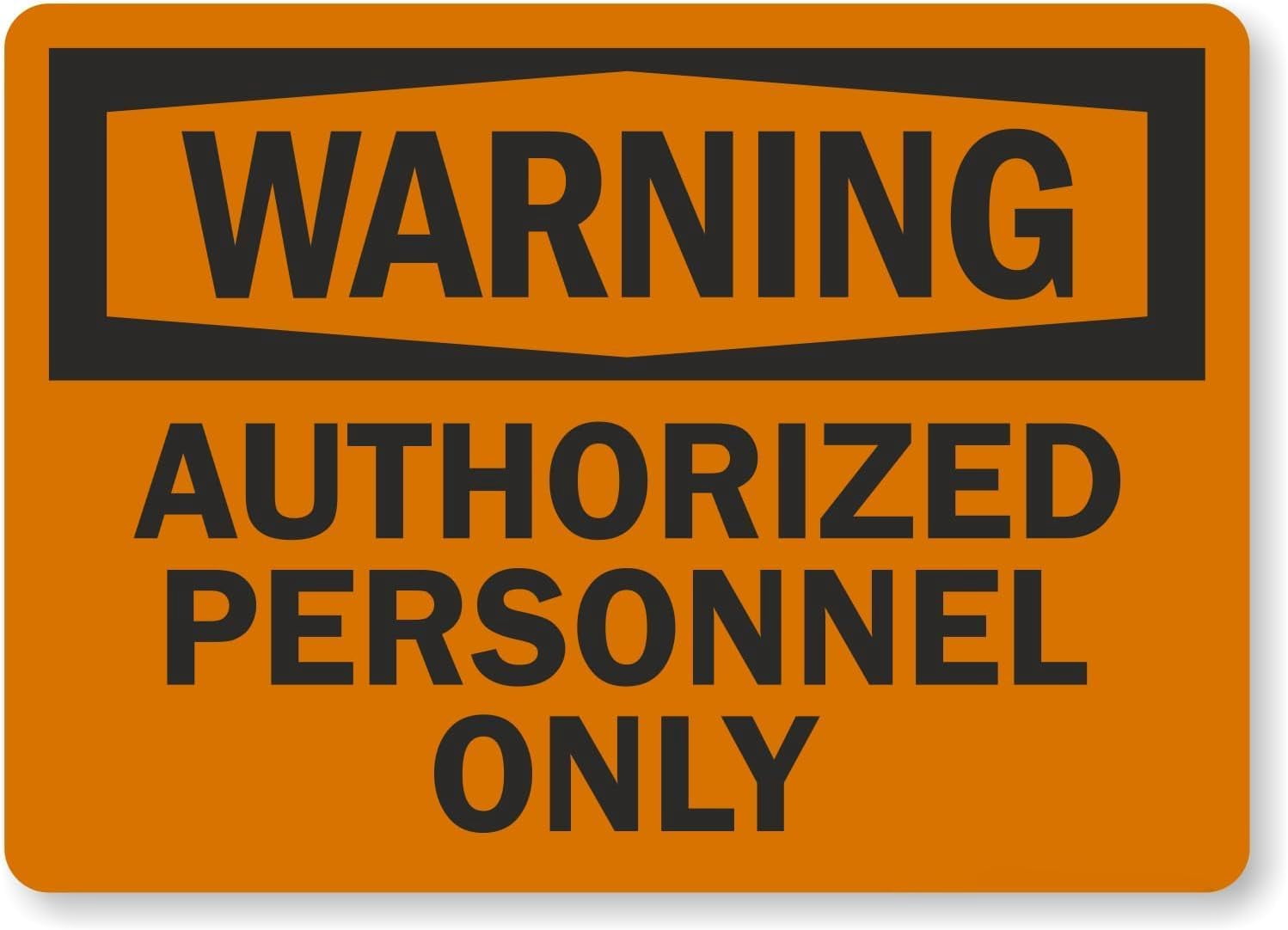 Warning Sign - Authorized Personnel Only Access Control, Industrial ...