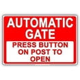 thumbnail image 1 of Warning Sign Automatic Gate Press Button On Post to Open Informational Sign Business Sign 12X8 Inches Aluminum Metal Tin Sign, 1 of 4