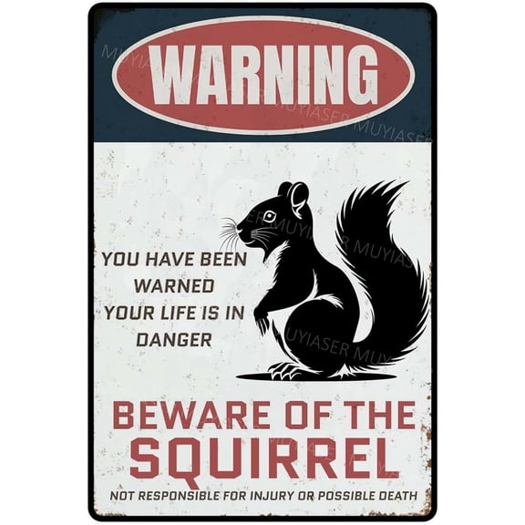 Warning Sign Beware Of The Squirrel Aluminum Metal Tin Signs Door Sign Warning Sign For Zoo Fence Gate Yard Home Wall Decor 8x12 Inch