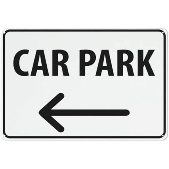 Warning Sign - Car Park (Left Arrow), Rust-Free Aluminum Sign, Protected, Weatherproof, Fade-Resistant, with 4 Pre-Drilled Holes, Guides Left-Side Parking for Smooth Traffic, 12X8 Inch