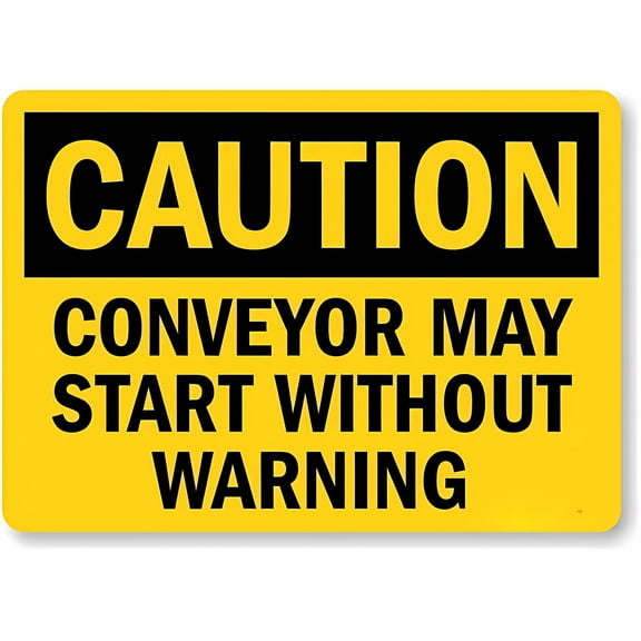 Warning Sign - Caution Conveyor May Start Without Warning, 8"x12" Metal Sign, for Factory Production Lines, Logistics Sorting Zones, Industrial Alert Sign