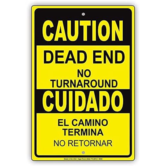Warning Sign Caution Dead End No Turn. Spanish Bilingual Sign Business Sign 12X8 Inches Metal Tin Sign