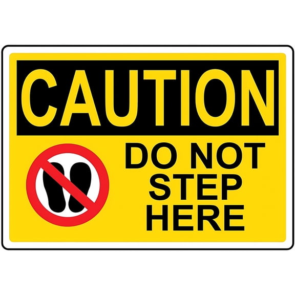Warning Sign Caution Do Not Step Here - 8"x12" Aluminum Rust-Proof Security Sign for Industrial Areas Factories Workshops