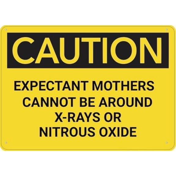 Warning Sign - Caution Expectant Mothers Must Avoid X Rays Or Nitrous Oxide, Fits House and Business, Protects Expectant Mothers, Critical for Medical Facilities, 12X8 Inch