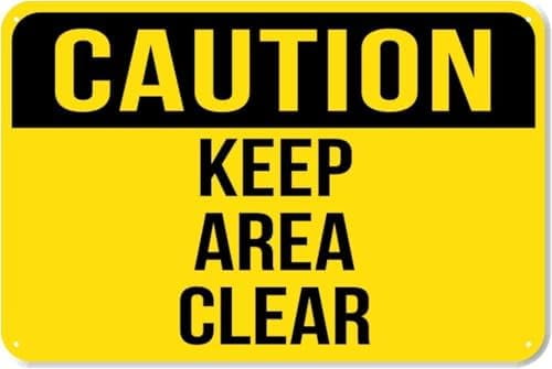 Warning Sign - Caution Keep Area Clear, for Workplace, Warehouse ...