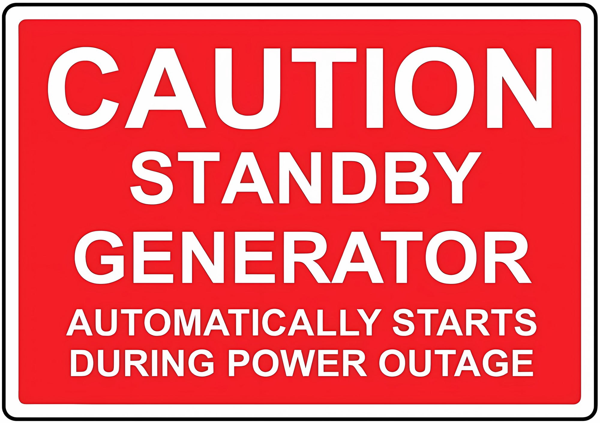Warning Sign Caution Standby Generator Automatically Starts Aluminum ...