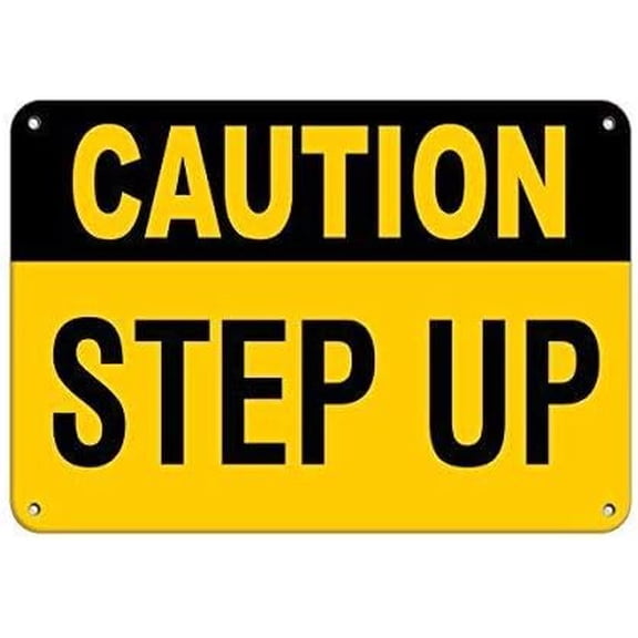 Warning Sign Caution Step Up Hazard Sign Watch Your Step Signs Sign Business Sign 12X8 Inches Aluminum Metal Tin Sign