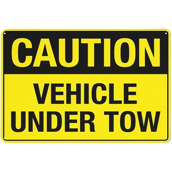 Warning Sign Caution Vehicle Under Tow - 8"x12" Aluminum Metal Tin Sign for Security Restriction Zones Roadside
