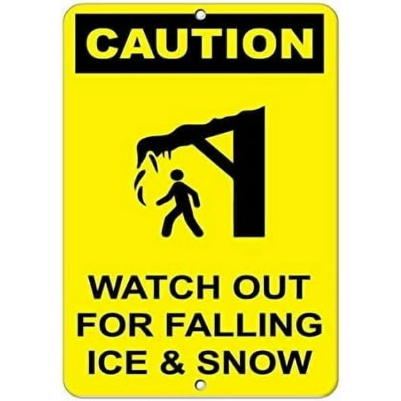 Warning Sign Caution Watch Out for Falling Ice & Snow Hazard Sign Business Sign 12X8 Inches Aluminum Metal Tin Sign