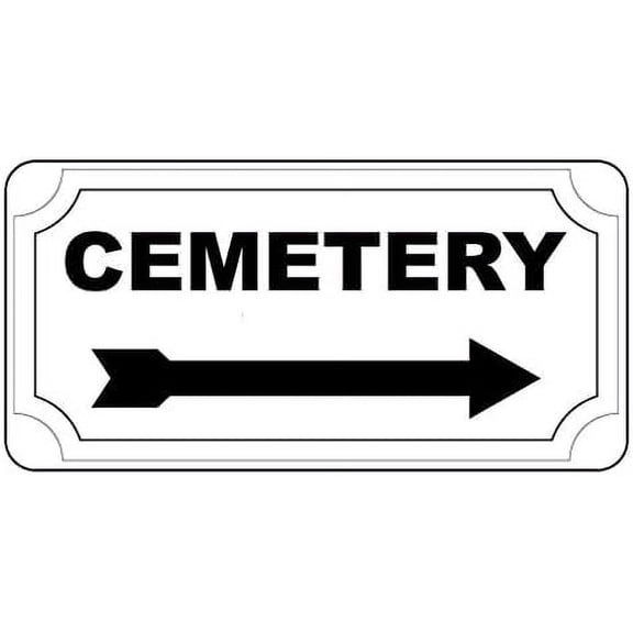 Warning Sign Cemetery Sign Business Sign 12X8 Inches Aluminum Metal Tin Sign