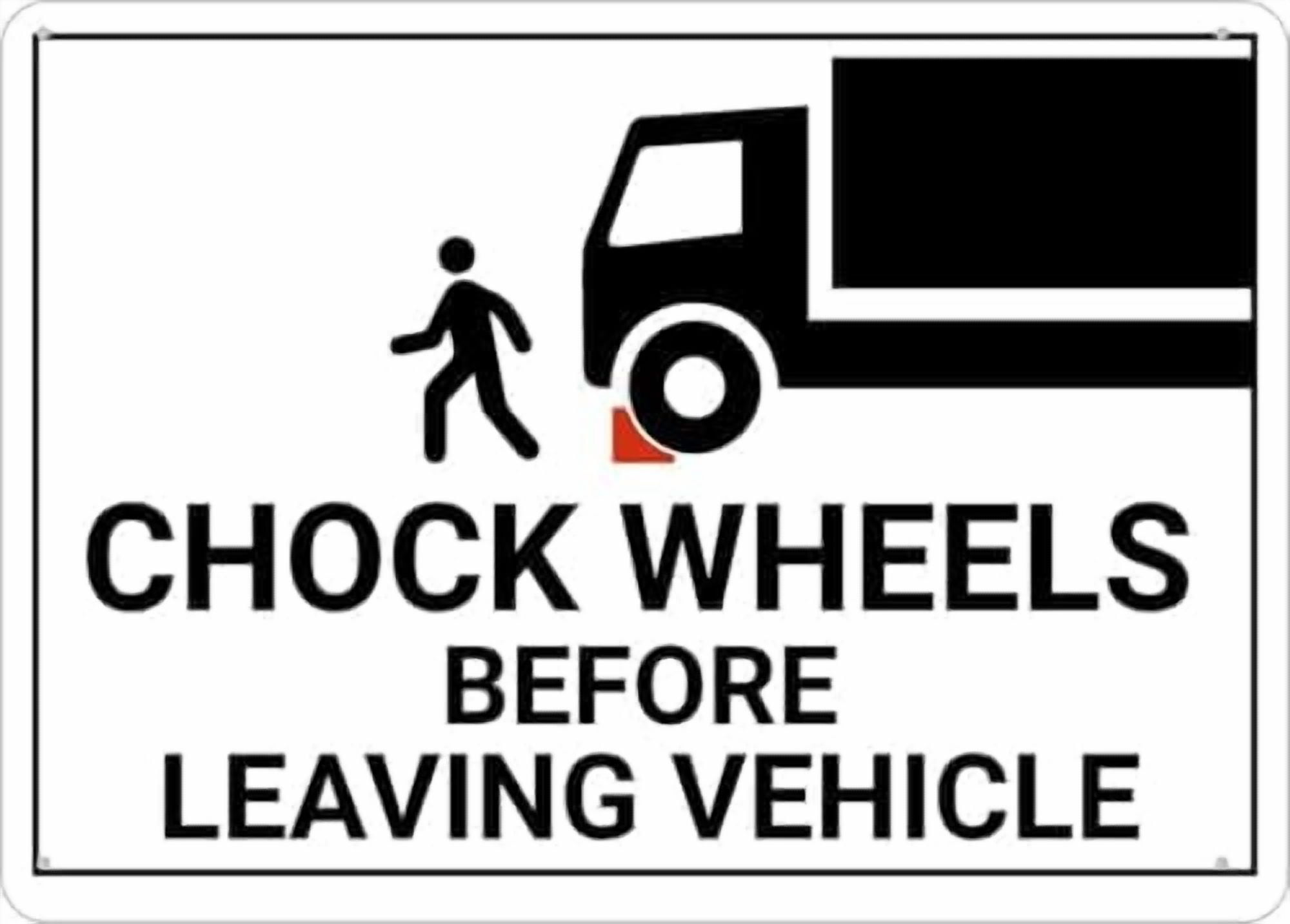 Leave Wheel Lock Key Sign Warning Sign - Chock Wheels Before Leaving Vehicle, Metal Aluminum Sign ...