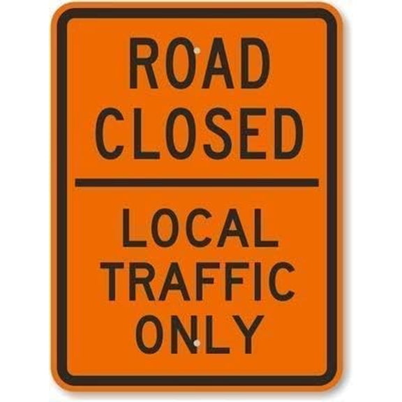 Warning Sign Closed - Local Traffic Only Sign Business Sign 12X8 Inches Aluminum Metal Tin Sign