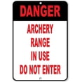 thumbnail image 1 of Warning Sign Danger Archery Range in Use Do Not Enter Activity Sign Road Sign Business Sign 8X12 Inches Aluminum Metal Tin Sign, 1 of 5