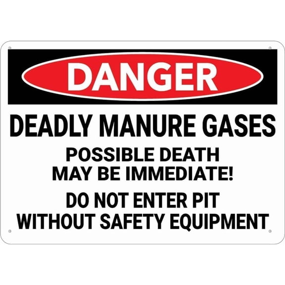 Warning Sign - Danger Deadly Manure Gases Do Not Enter Pit Without Equipment, Outdoor Aluminum Sign, Ink for House, Business, 12X8 Inch
