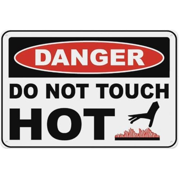 Warning Sign - Danger Do Not Touch Hot, Tin Sign, Warning Metal Sign, Vintage Wall Decor, for Home, Farm, Bar, Coffee Shop, Club, 12X8 Inch