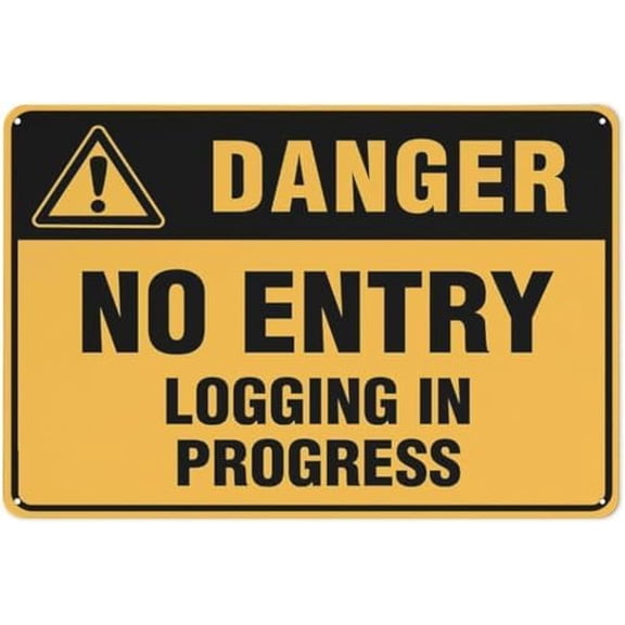Warning Sign - Danger No Entry Logging, Outdoor Metal Durable Warning Sign, Applicable for Garage, Warehouse, and Industrial Decor Scenarios Related to Forestry Operations, 12X8 Inch