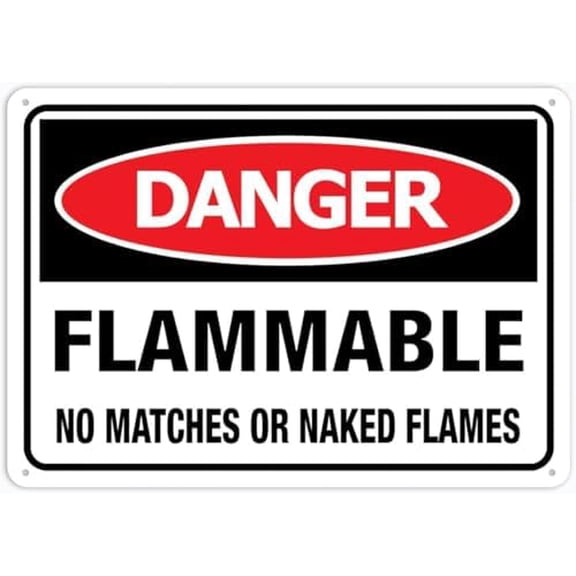 Warning Sign - Danger Flammable No Matches Or Naked Flames, Warning Tin Sign, for Home, Farm, Garage, Wall Decor, 12X8 Inch