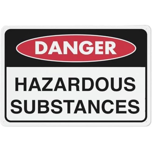 Warning Sign - Danger Hazardous Substances, Outdoor Metal Durable Warning Sign, for Garage, Warehouse, Industrial Decor, 12X8 Inch