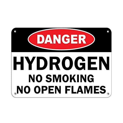 Warning Sign Danger Hydrogen No Smoking No Open Flames Flammable Road Sign Business Metal Sign Size: 8 x 12 inch