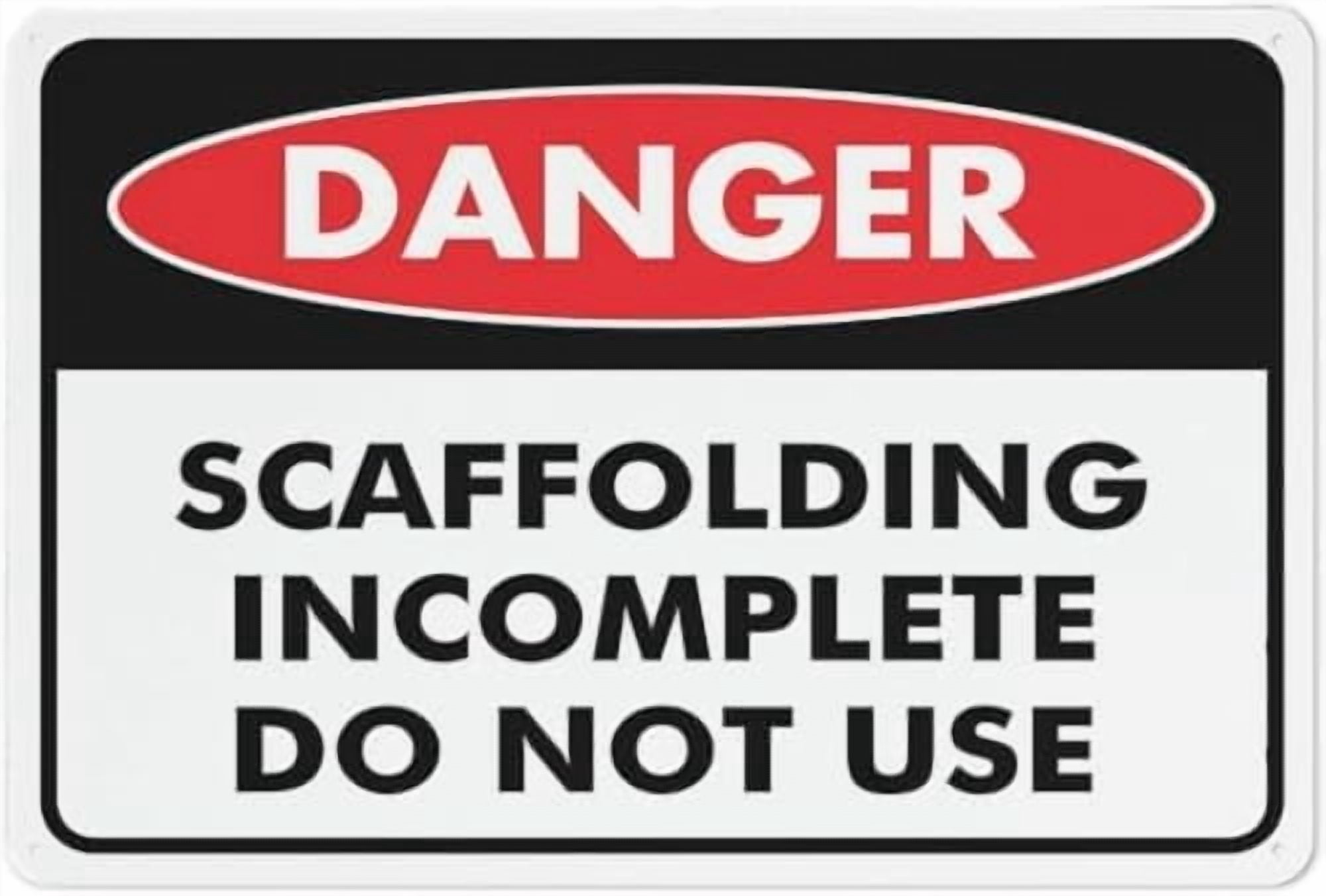 Deck Incomplete Sign Warning Sign - Danger Scaffolding Incomplete Do Not Use, Printed ...