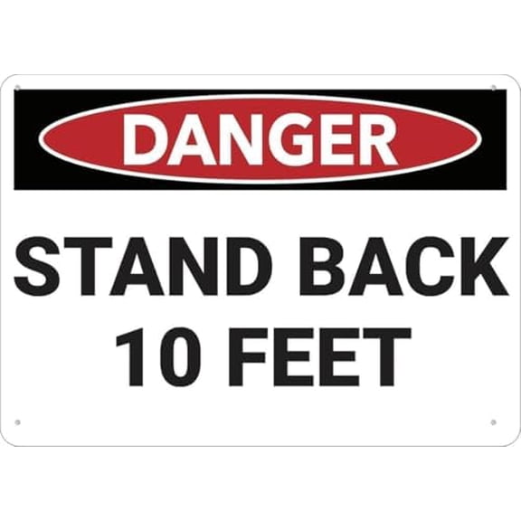 Warning Sign - Danger Stand Back 10 Feet, Outdoor Aluminum Sign, Ink Durable Metal Warning Sign, for House, Business, Garage, Warehouse, Industrial Decor, 12X8 Inch