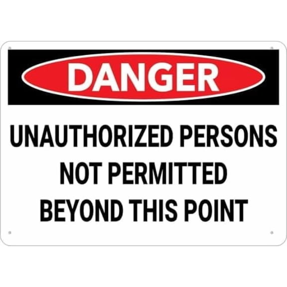 Warning Sign - Danger Unauthorized Not Permitted Beyond This Point, Rust Free Aluminum Metal Sign, Easy to Read, Sturdy, Keep Out, for Home, Farm, Yard, 12X8 Inch
